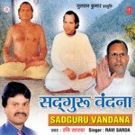 Sadguru Vandana - Ravi Sarda Song Download